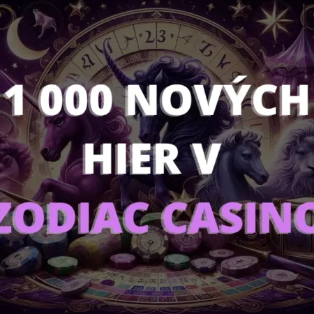 Nové Hry v Kasíne – Zodiac Ich Ponúka Viac než 1 000!