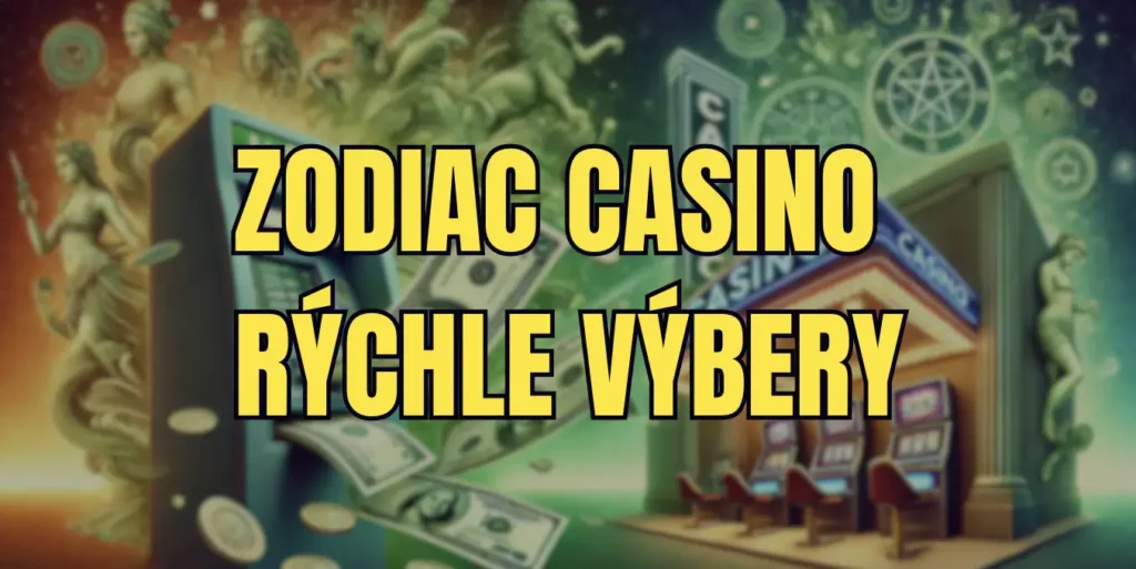 Zodiac Casino Rýchle Výbery