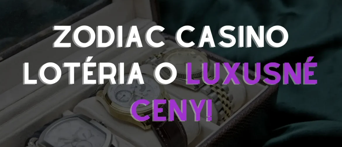 Zodiac Casino Lotéria – Vyhrajte zlaté tehličky, Harley či dokonca exotický zájazd!